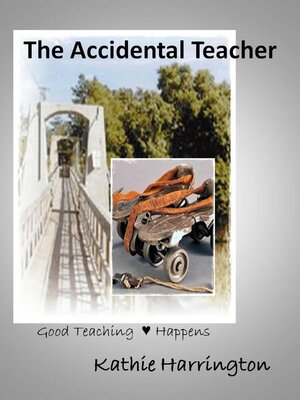 cover image of The Accidental Teacher